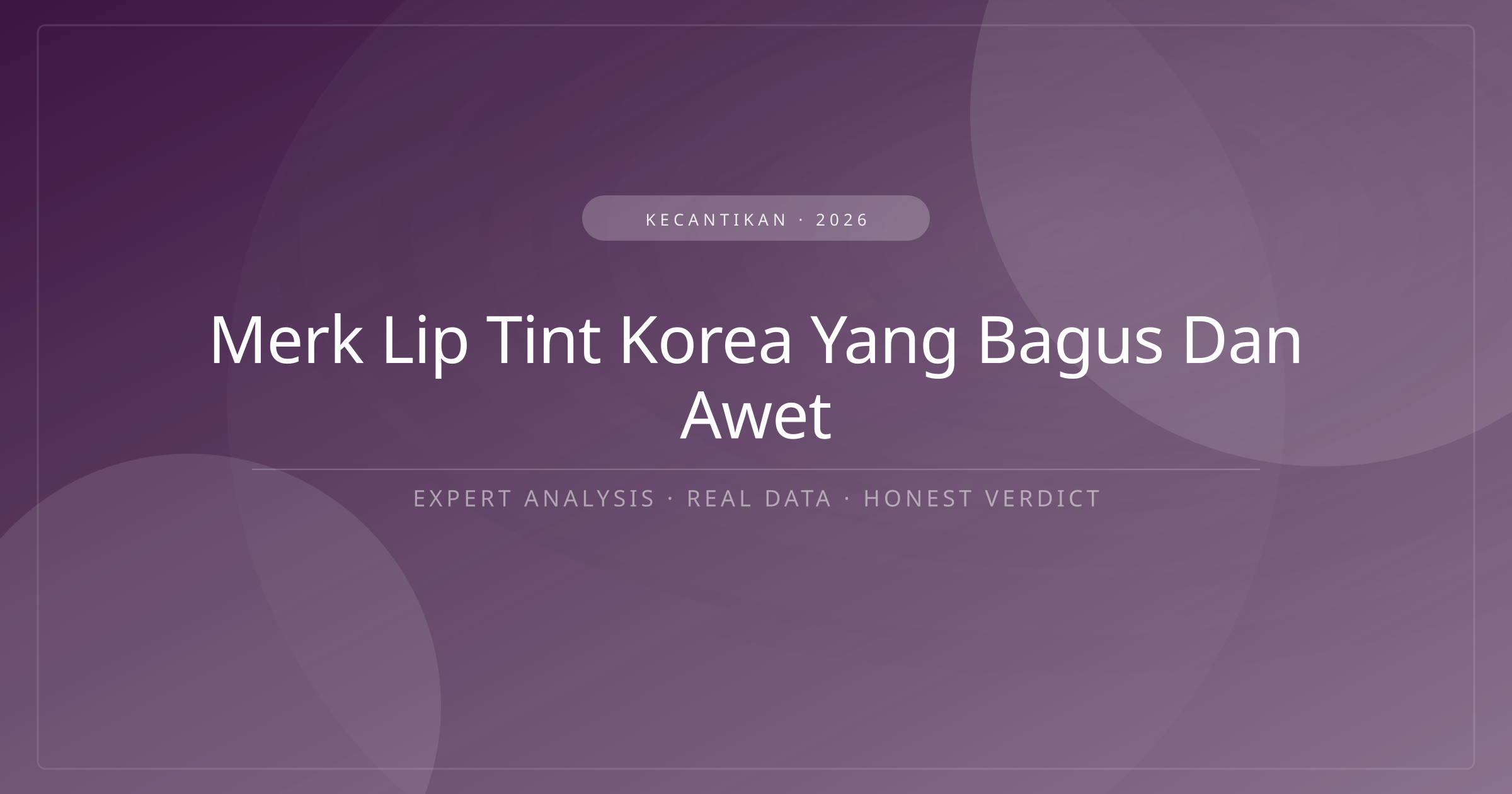 merk lip tint korea yang bagus dan awet